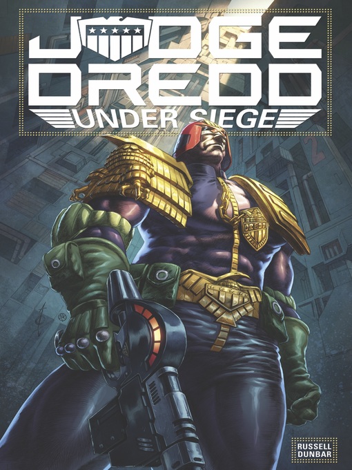 Title details for Judge Dredd: Under Siege by Mark Russell - Wait list